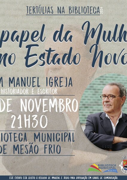 tertulia_manuel_igreja___o_papel_da_mulher_no_estado_novo
