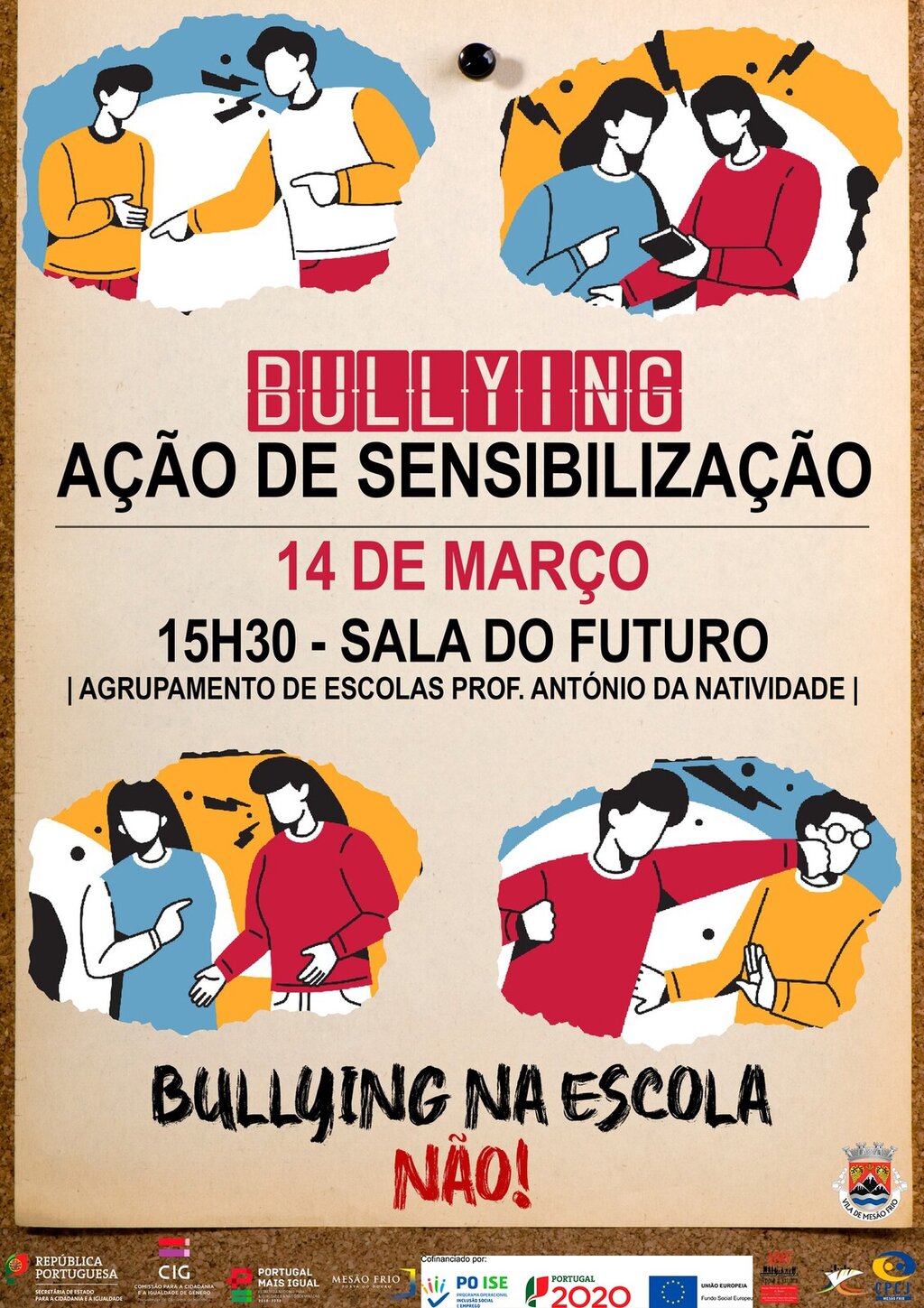 Ação de sensibilização Bullying na escola não!