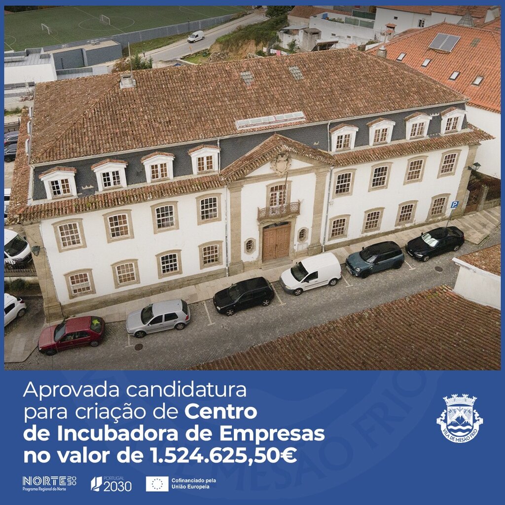 Mesão Frio cria Centro de Incubadora de Empresas