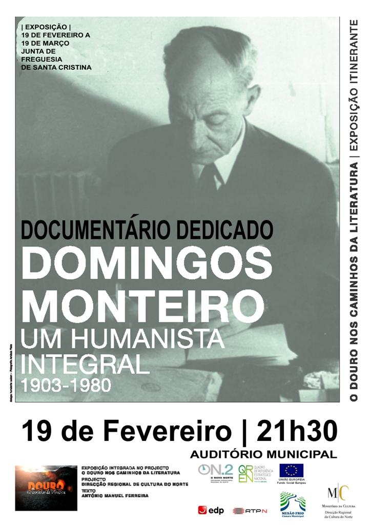 Domingos Monteiro: um Humanista Integral. Documentário e Exposição Biobibliográfica em Mesão Frio 